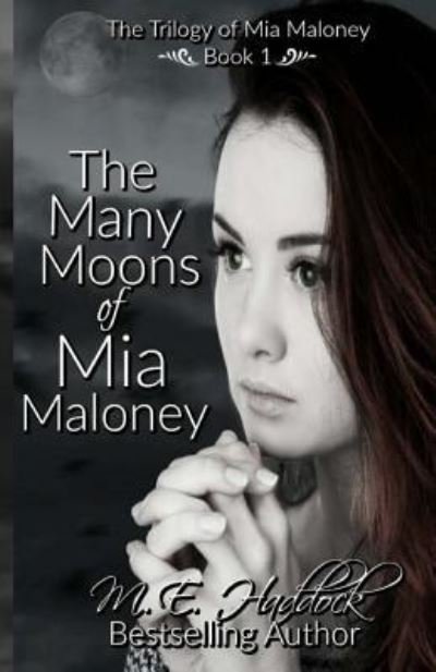 Cover for M E Haddock · The Many Moons of Mia Maloney (Pocketbok) (2017)