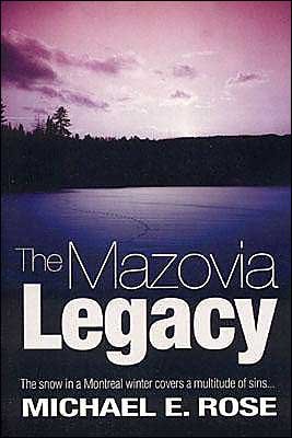 Cover for Michael E. Rose · The Mazovia Legacy (Paperback Book) (2003)