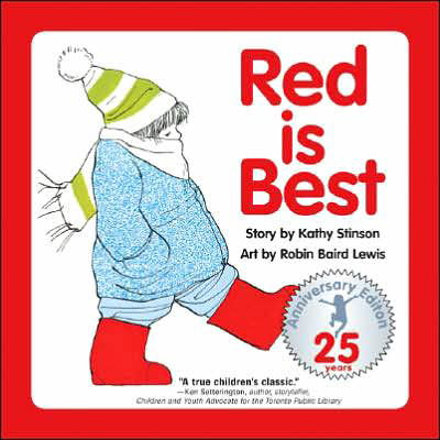 Cover for Kathy Stinson · Red is Best - Annikin (Paperback Book) [25th Anniversary edition] (2006)