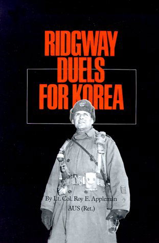 Cover for Roy E. Appleman · Ridgway Duels For Korea (Paperback Book) (2000)