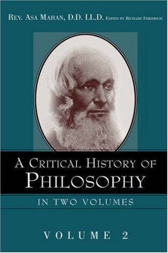 Cover for Asa Mahan · A Critical History of Philosophy Volume 2 (Taschenbuch) (2003)