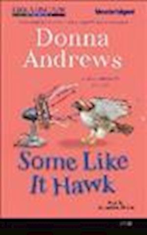 Cover for Donna Andrews · Some Like It Hawk (MISC) (2012)