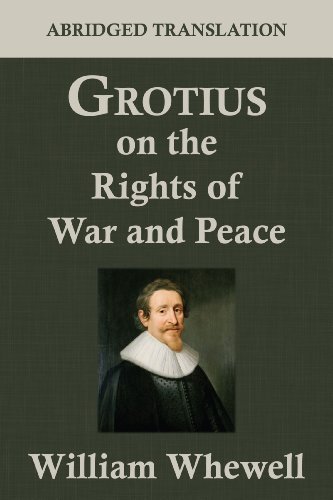 Cover for Hugo Grotius · Grotius on the Rights of War and Peace: An Abridged Translation. Edited for the Syndics of the University Press (Paperback Book) [Abridged edition] (2011)