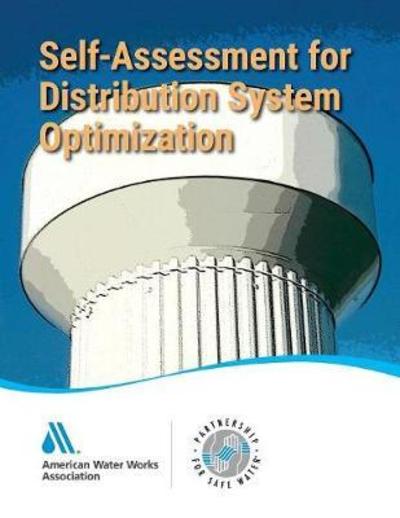 Cover for American Water Works Association · Self-Assessment for Distribution System Optimization: Partnership for Safe Water (Pocketbok) (2018)