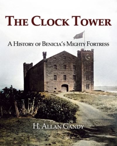 Cover for H. Allan Gandy · The Clock Tower (Paperback Book) (2021)