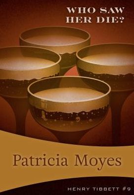 Cover for Patricia Moyes · Who Saw Her Die (Paperback Book) (2018)