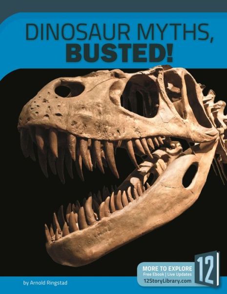 Cover for Arnold Ringstad · Dinosaur Myths, Busted! (Paperback Book) (2017)