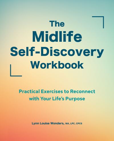 Cover for Lynn Louise Wonders · The Midlife Self-Discovery Workbook (Paperback Book) (2022)