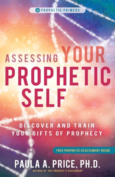 Cover for Paula A. Price · Assessing Your Prophetic Self (Book) (2020)