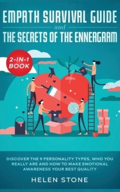 Cover for Helen Stone · Empath Survival Guide and The Secrets of The Enneagram 2-in-1 Book: Discover The 9 Personality Types, Who You Really Are and How to Make Emotional Awareness Your Best Quality (Hardcover Book) (2020)