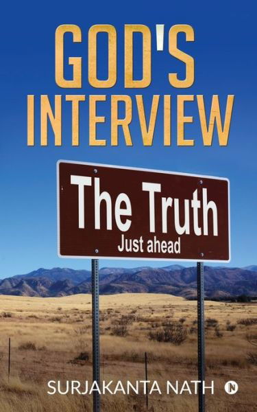 God's Interview - Surjakanta Nath - Boeken - Notion Press, Inc. - 9781649519511 - 1 september 2020