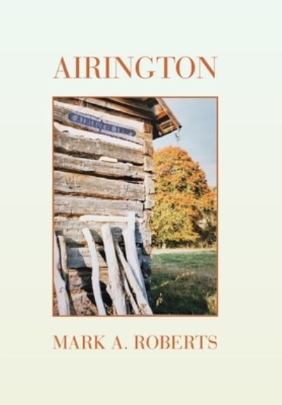 Cover for Mark A Roberts · Airington (Hardcover Book) (2020)