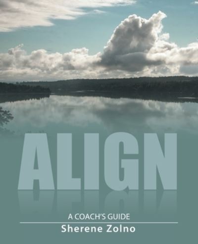 Cover for Sherene Zolno · Align (Paperback Book) (2021)