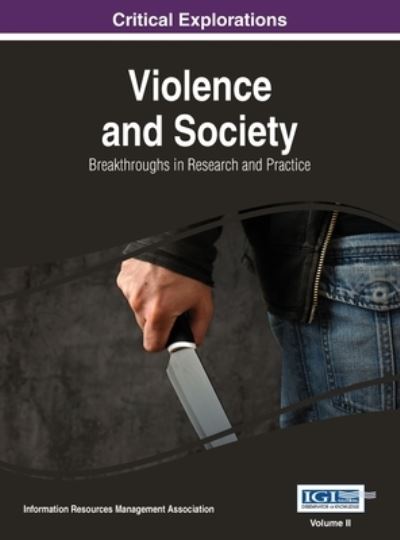 Cover for Information Reso Management Association · Violence and Society (Hardcover Book) (2016)