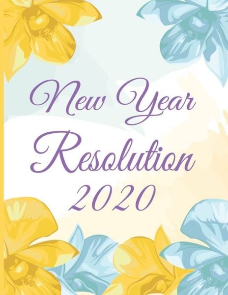 Sandra Hector · 2020 New Year Resolution (Paperback Book) (2019)