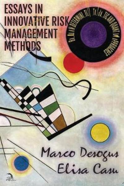 Cover for Marco Desogus · Essays in Innovative Risk Management Methods Based on Deterministic, Stochastic and Quantum Approaches (Paperback Book) (2018)