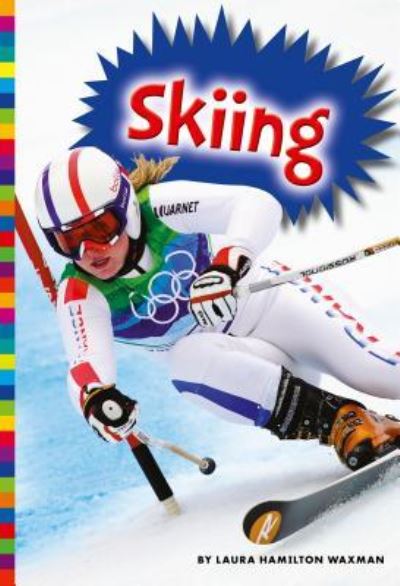 Cover for Laura Hamilton Waxman · Skiing (Book) (2017)