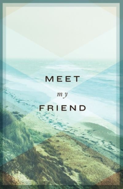 Cover for Spck · Meet My Friend (Pack of 25) (Paperback Book) (2017)