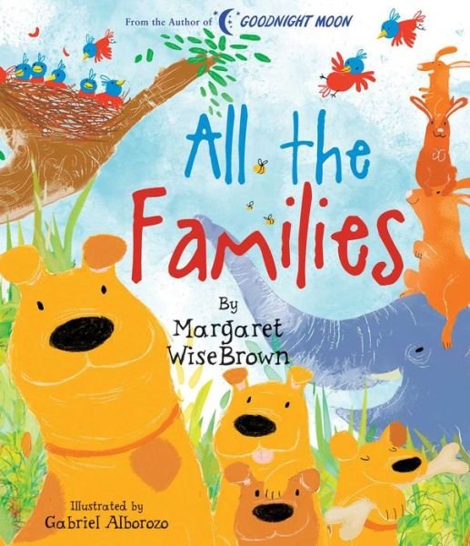 Cover for Margaret Wise Brown · All the Families - Margaret Wise Brown Classics (Hardcover Book) (2019)