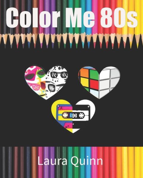 Cover for Laura Quinn · Color Me 80s (Paperback Book) (2020)