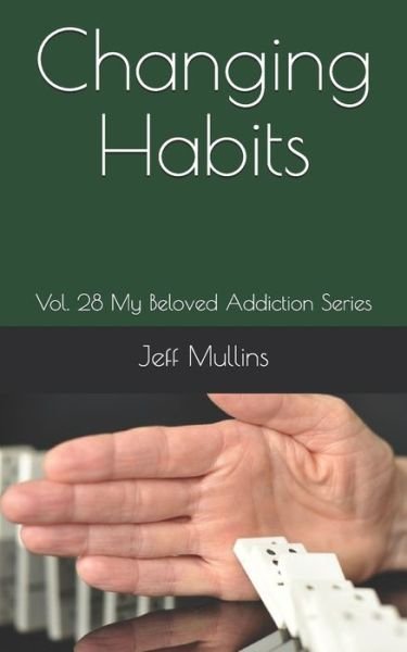Cover for Jeff Mullins · Changing Habits (Paperback Bog) (2019)