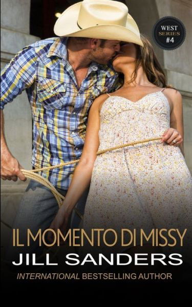 Cover for Jill Sanders · Il Momento Di Missy (Paperback Book) (2019)