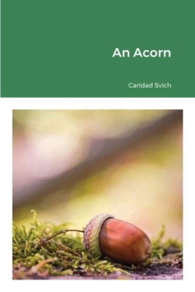 Cover for Caridad Svich · An Acorn (Taschenbuch) (2020)