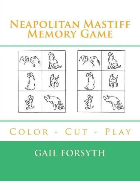 Cover for Gail Forsyth · Neapolitan Mastiff Memory Game (Pocketbok) (2018)