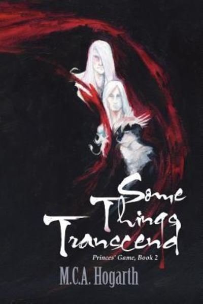 Cover for M C a Hogarth · Some Things Transcend (Pocketbok) (2018)
