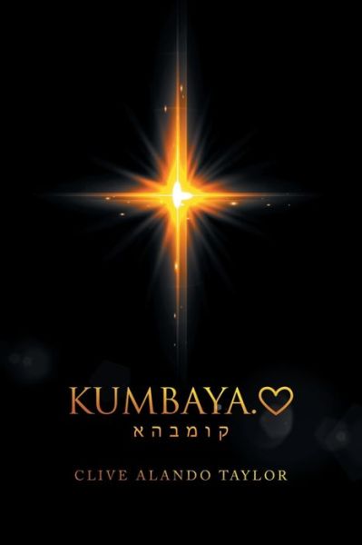 Cover for Clive Alando Taylor · Kumbaya. (Paperback Book) (2020)