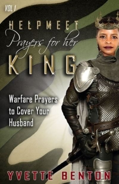 Cover for Yvette Benton · Helpmeet Prayers for Her King (Pocketbok) (2021)