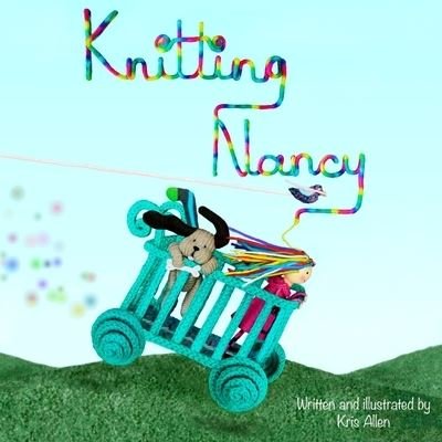 Knitting Nancy - Kris Allen - Bøker - Sweetbrier Press - 9781734787511 - 28. august 2020