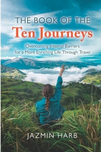Cover for Jazmin Harb · The Book of the Ten Journeys (Taschenbuch) (2022)
