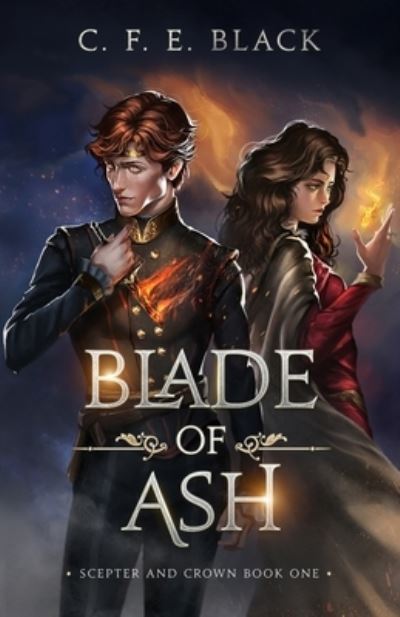 Cover for C. F. E. Black · Blade of Ash (Book) (2022)