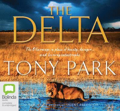 Cover for Tony Park · The Delta (Audiobook (CD)) [Unabridged edition] (2010)