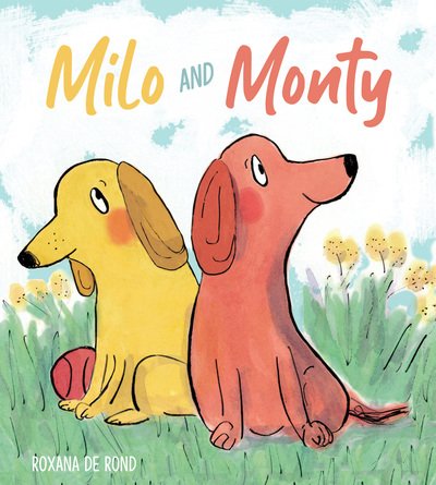 Cover for Roxana De Rond · Milo and Monty - Child's Play Library (Pocketbok) (2019)