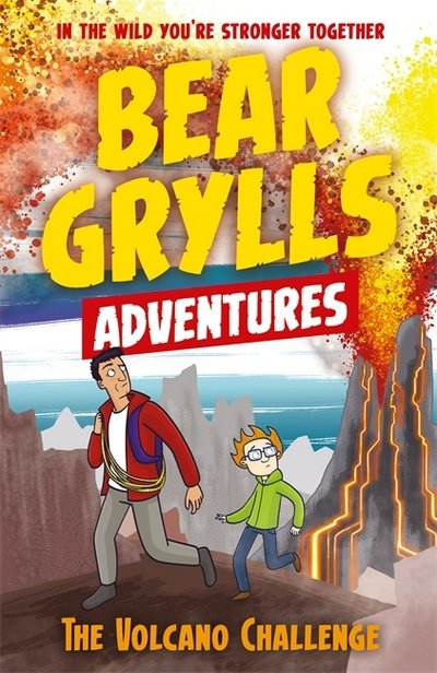 Cover for Bear Grylls · A Bear Grylls Adventure 7: The Volcano Challenge - A Bear Grylls Adventure (Paperback Bog) (2018)