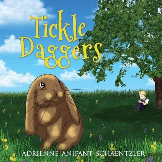 Cover for Adrienne Anifant Schaentzler · Tickle Daggers (Taschenbuch) (2018)