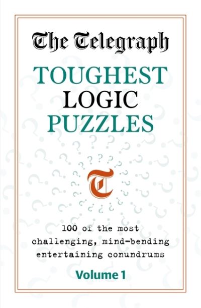 Cover for Telegraph Media Group Ltd · The Telegraph Toughest Logic Puzzles (Paperback Bog) (2022)