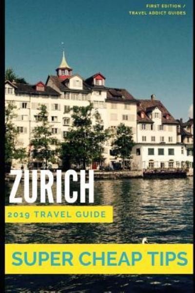 Cover for Phil G Tang · Super Cheap Zurich (Paperback Book) (2019)
