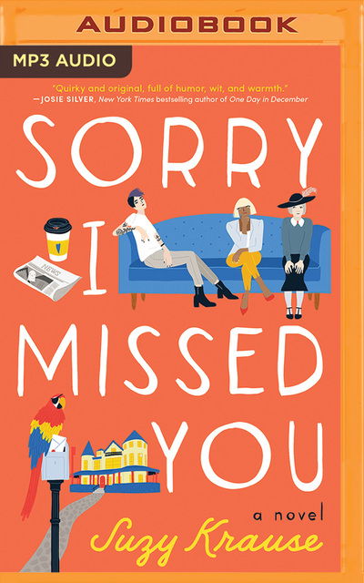 Sorry I Missed You - Suzy Krause - Audio Book - Brilliance Audio - 9781799744511 - June 1, 2020