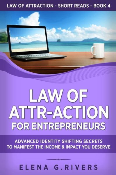 Cover for Elena G Rivers · Law of Attr-Action for Entrepreneurs (Paperback Book) (2020)