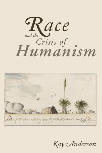 Cover for Kay Anderson · Race and the Crisis of Humanism (Pocketbok) (2006)