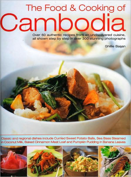 Food and Cooking of Cambodia - Ghillie Basan - Libros - Anness Publishing - 9781844763511 - 28 de septiembre de 2007