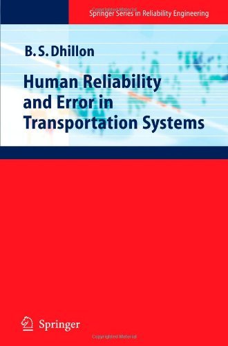 Cover for Balbir S. Dhillon · Human Reliability and Error in Transportation Systems - Springer Series in Reliability Engineering (Taschenbuch) [Softcover reprint of hardcover 1st ed. 2007 edition] (2010)