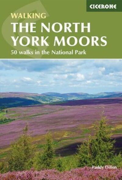 Cover for Paddy Dillon · The North York Moors: 50 walks in the National Park (Paperback Book) [2 Revised edition] (2021)
