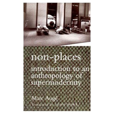 Cover for Marc Auge · Non-places: Introduction to an Anthropology of Supermodernity (Paperback Book) (1995)