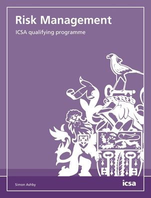 Cover for Simon Ashby · Risk Management: ICSA qualifying programme (Taschenbuch) (2019)