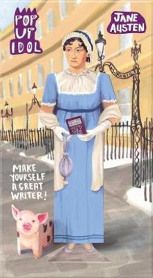 Pop Up Idol Jane Austen: Make your own 3D card character! - Pop Up Idol -  - Merchandise - Now & Then Press - 9781870375511 - 11. februar 2019