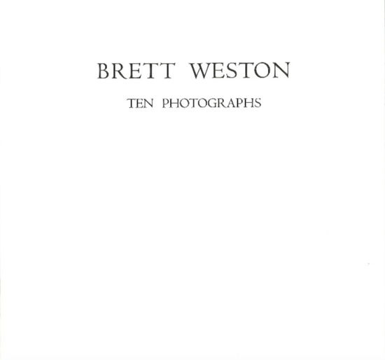 Cover for Brett Weston · Ten Photographs (Paperback Book) (2008)